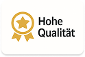 Hochwertige Qualität